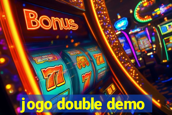 jogo double demo